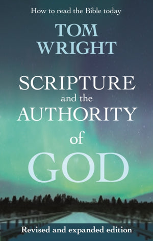 Scripture and the Authority of God