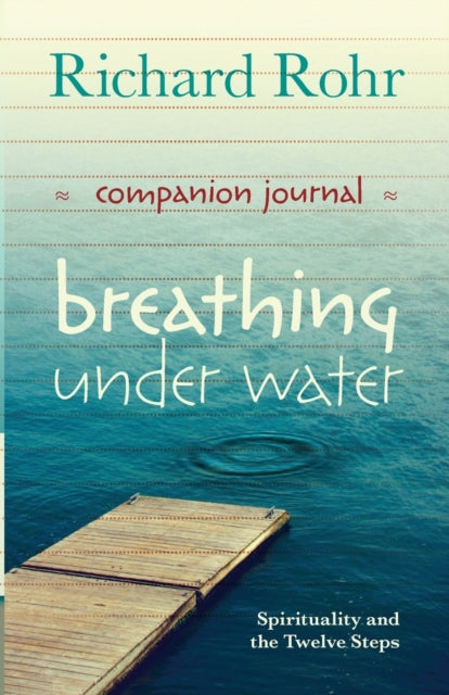 Book cover of: Breathing Under Water Companion Journal