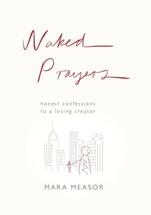 Naked Prayers