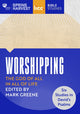 Book cover of: Worshipping. By: Mark Greene