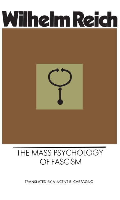 Mass Psychology of Fascism 9780285647015 Wilhelm Reich