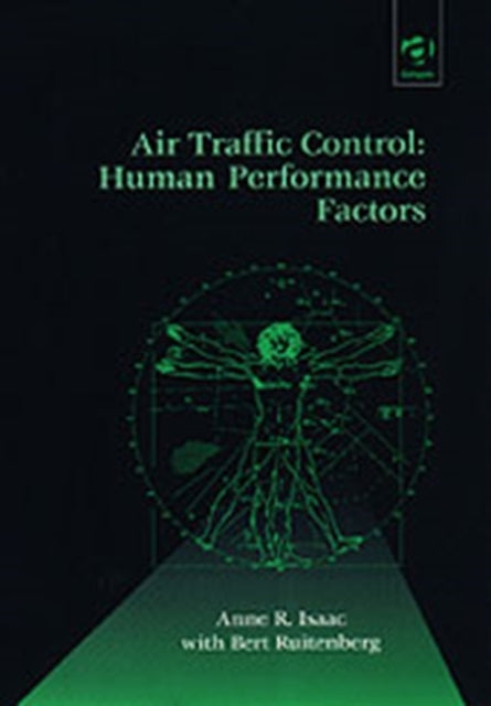 Book cover of: Air Traffic Control: Human Performance Factors. By: Anne R. Isaac
