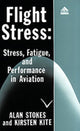 Book cover of: Flight Stress. By: Alan F. Stokes