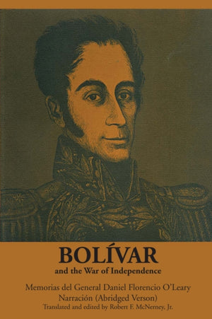 Bolivar and the War of Independence
