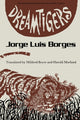 Book cover of: Dreamtigers. By: Jorge Luis Borges