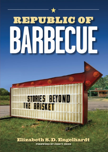 Book cover of: Republic of Barbecue