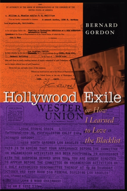 Book cover of: Hollywood Exile, or How I Learned to Love the Blacklist. By: Bernard Gordon