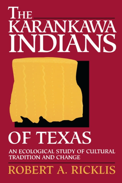 Book cover of: Karankawa Indians of Texas