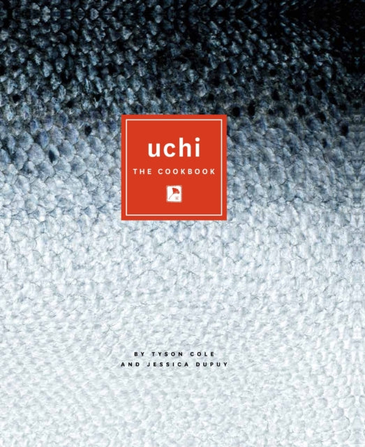 Book cover of: Uchi. By: Tyson Cole