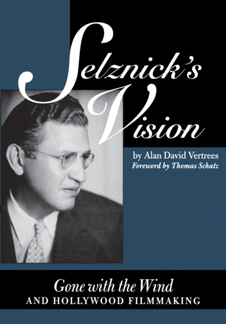 Book cover of: Selznick's Vision