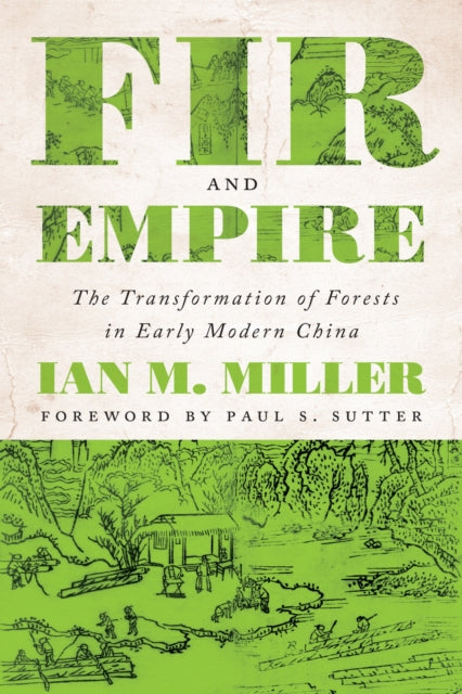 Book cover of: Fir and Empire. By: Ian M. Miller