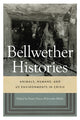 Book cover of: Bellwether Histories. By: Susan Nance