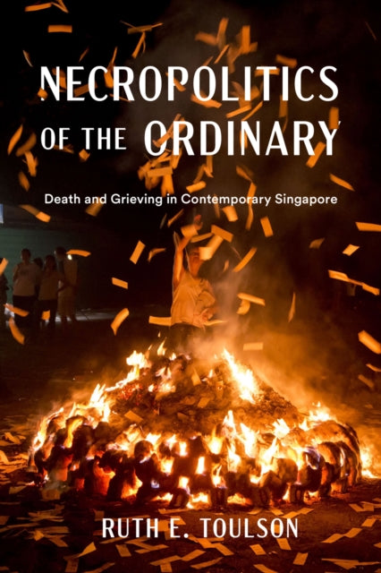 Book cover of: Necropolitics of the Ordinary. By: Ruth E. Toulson