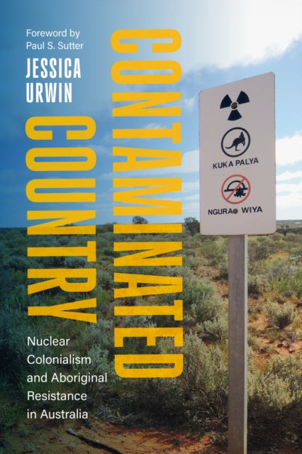 Book cover of: Contaminated Country. By: Jessica Urwin