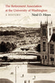 Book cover of: Retirement Association at the University of Washington