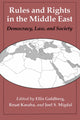 Book cover of: Rules and Rights in the Middle East. By: Ellis Goldberg