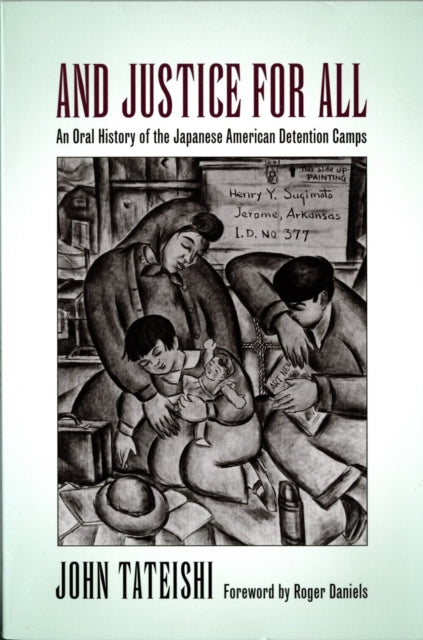 Book cover of: And Justice for All. By: John Tateishi
