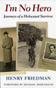 Book cover of: I'm No Hero. By: Henry Friedman