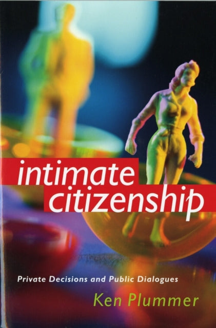 Book cover of: Intimate Citizenship. By: Kenneth Plummer