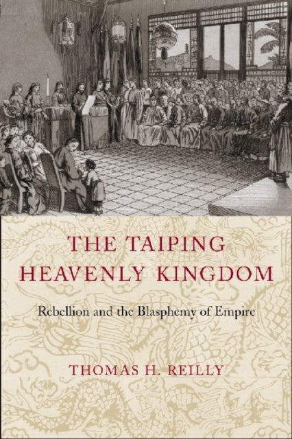 The Taiping Heavenly Kingdom