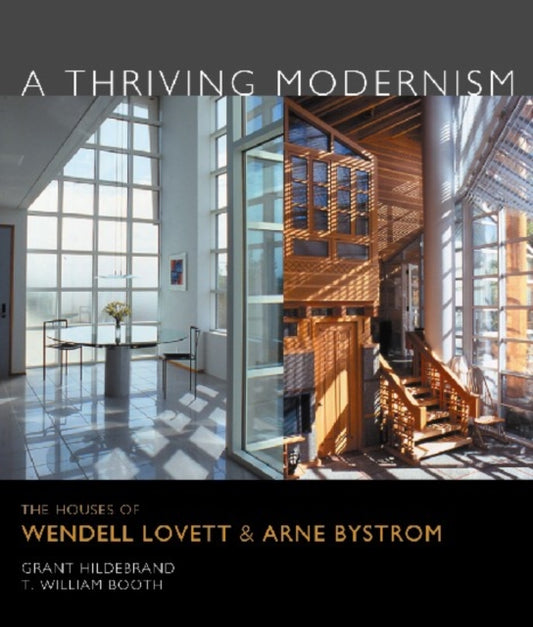 Book cover of: Thriving Modernism. By: Grant Hildebrand