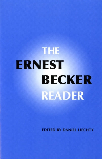 Ernest Becker Reader