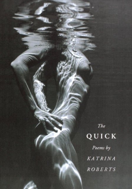Book cover of: Quick. By: Katrina Roberts
