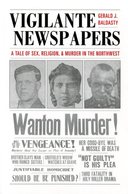 Book cover of: Vigilante Newspapers