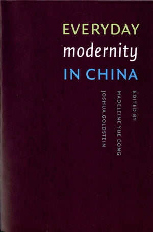 Everyday Modernity in China