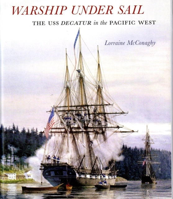 Book cover of: Warship Under Sail. By: Lorraine McConaghy