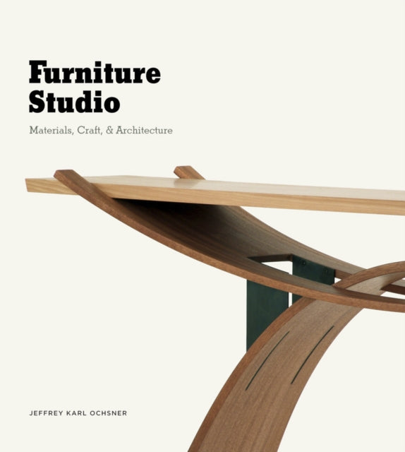 Book cover of: Furniture Studio. By: Jeffrey Karl Ochsner