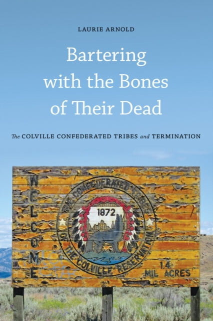 Bartering with the Bones of Their Dead