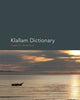 Book cover of: Klallam Dictionary. By: Timothy Montler