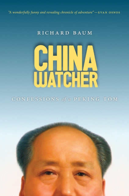 Book cover of: China Watcher. By: Richard Baum