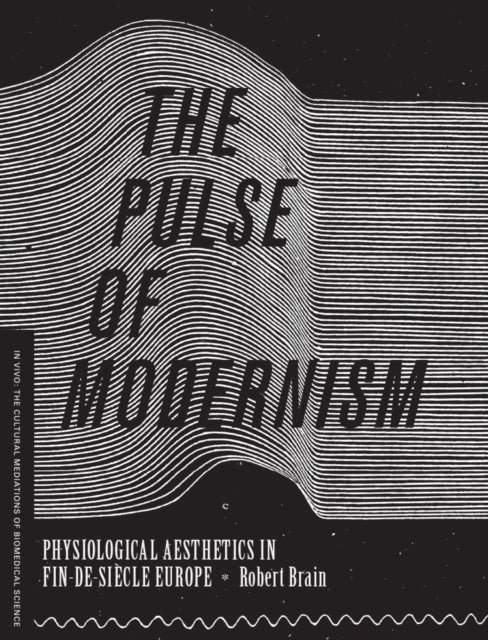 Book cover of: Pulse of Modernism. By: Robert Michael Brain