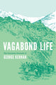 Book cover of: Vagabond Life. By: George Kennan