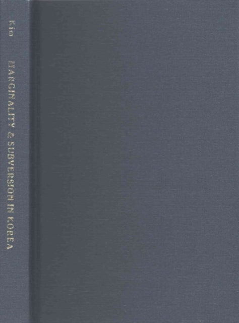 Book cover of: Marginality and Subversion in Korea. By: Sun Joo Kim