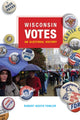 Book cover of: Wisconsin Votes