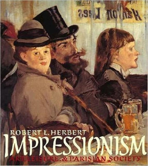 Book cover of: Impressionism. By: Herbert, Robert L.