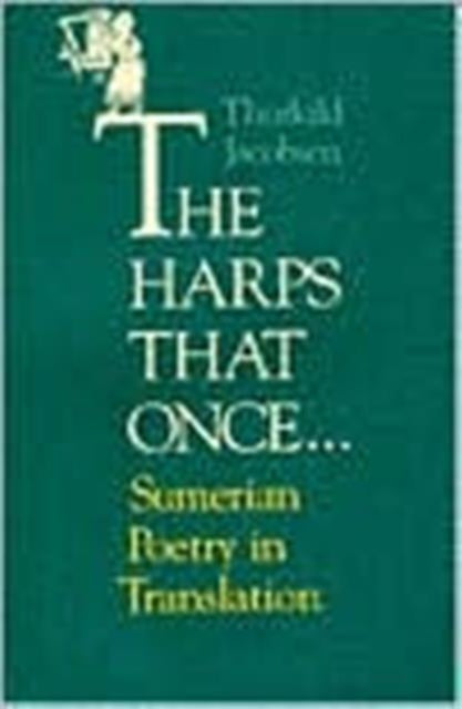 Book cover of: Harps that Once.... By: Thorkild Jacobsen