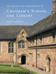 Book cover of: History and Architecture of Chetham’s School and Library