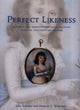 Book cover of: Perfect Likeness. By: Julie Aronson