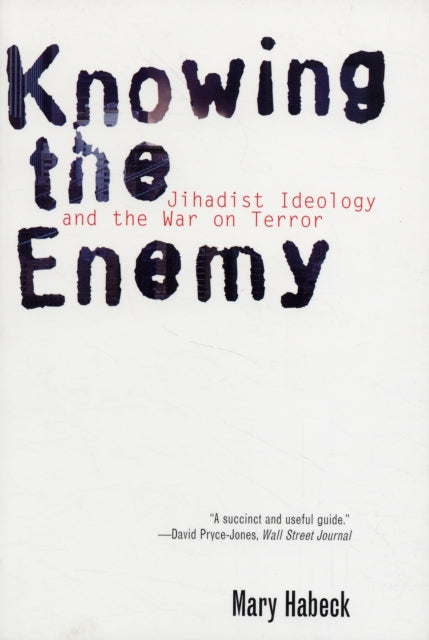Book cover of: Knowing the Enemy. By: Mary R. Habeck