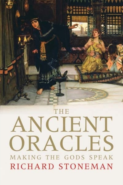 Book cover of: Ancient Oracles. By: Richard Stoneman