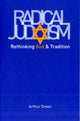 Book cover of: Radical Judaism. By: Arthur Green