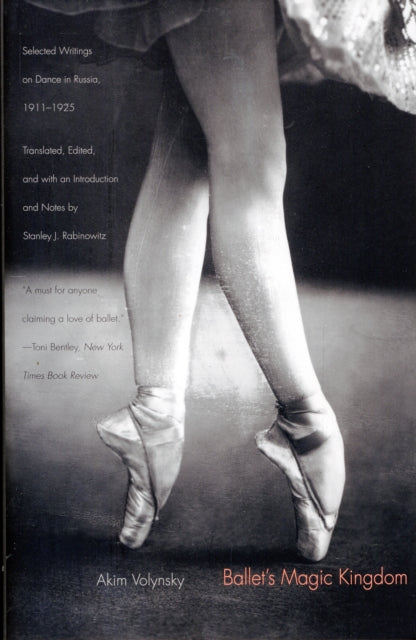 Book cover of: Ballet's Magic Kingdom. By: Akim Volynsky