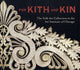 Book cover of: For Kith and Kin. By: Art Institute of Chicago
