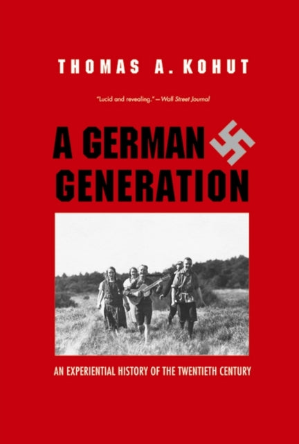 Book cover of: German Generation. By: Thomas A. Kohut