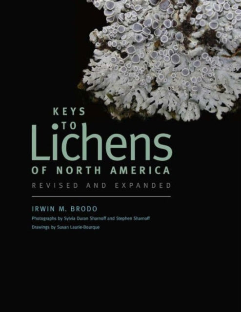 Book cover of: Keys to Lichens of North America. By: Irwin M. Brodo