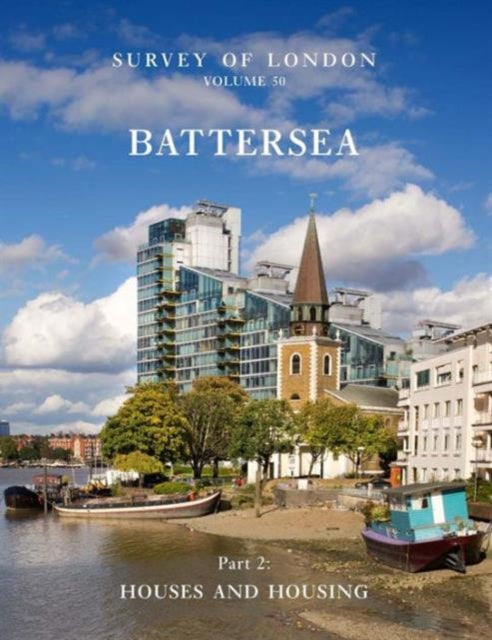 Book cover of: Survey of London: Battersea. By: Colin Thom